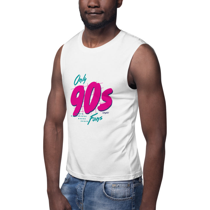 Only 90's Fans Muscle Tank